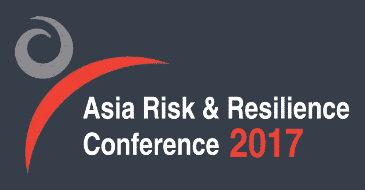 Asia Risk & Resilience Conference 2017 Asia Risk & Resilience Conference 2017