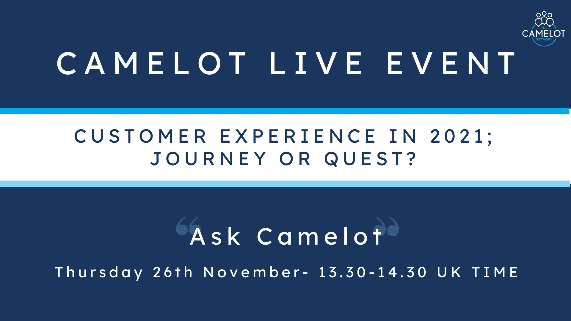 Ask Camelot Customer experience in 2021; Journey or Quest? The Lime