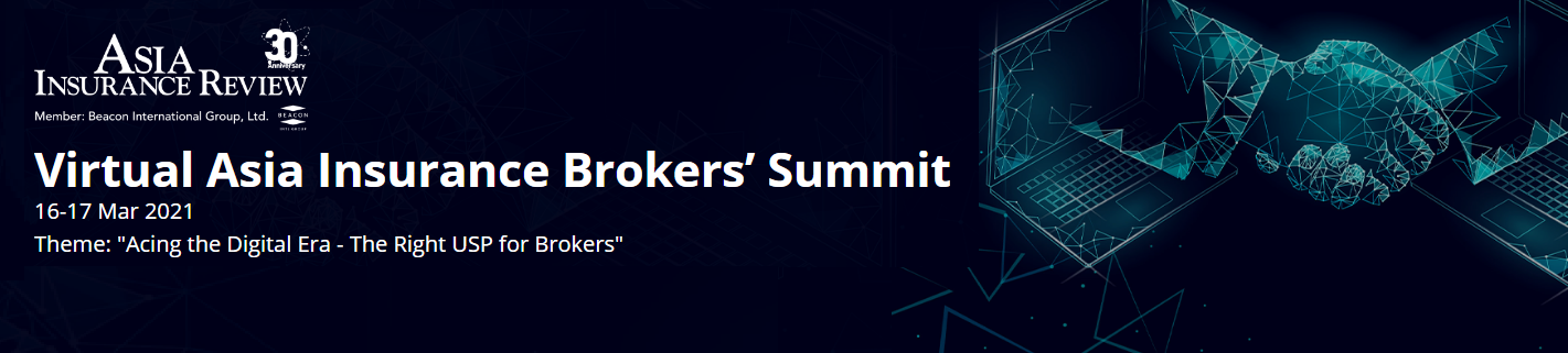 Virtual Asia Insurance Brokers’ Summit 2021