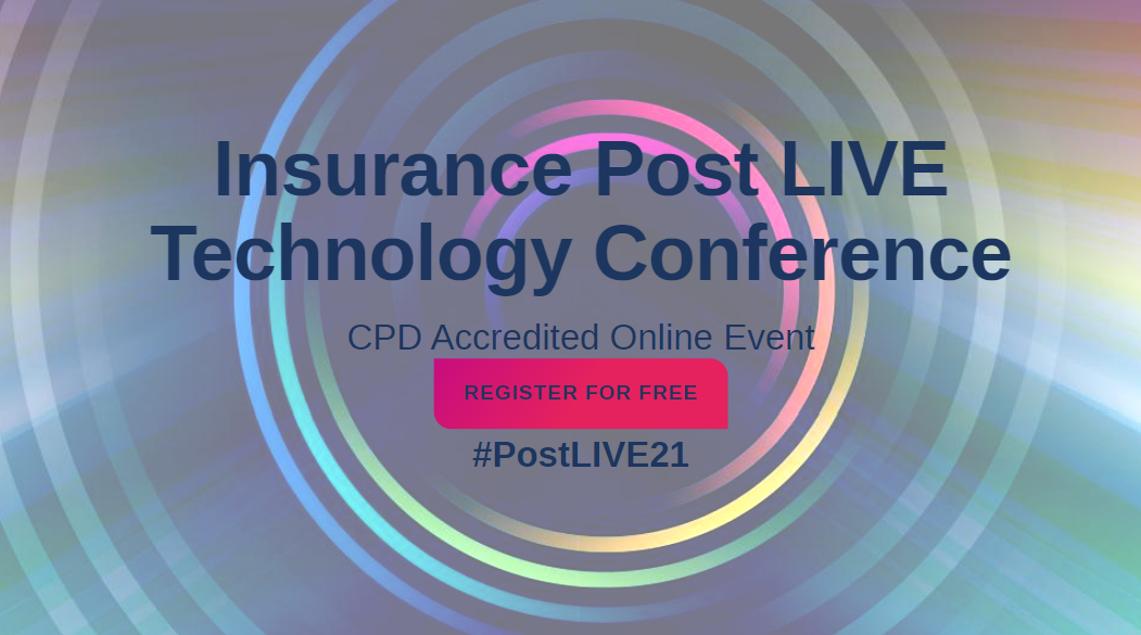 Insurance Post LIVE Technology Conference 2021 Insurance Post LIVE Technology Conference 2021