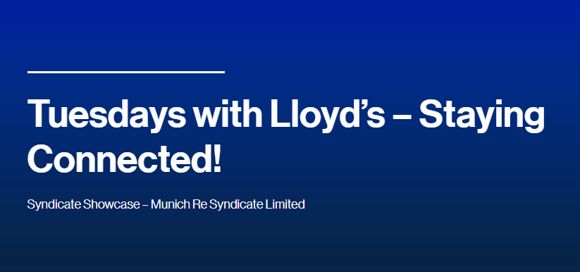 Tuesdays with Lloyd’s: Syndicate Showcase – Munich Re Syndicate Limited