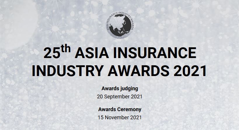 25th Asia Insurance Industry Awards 2021 25th Asia Insurance Industry Awards 2021