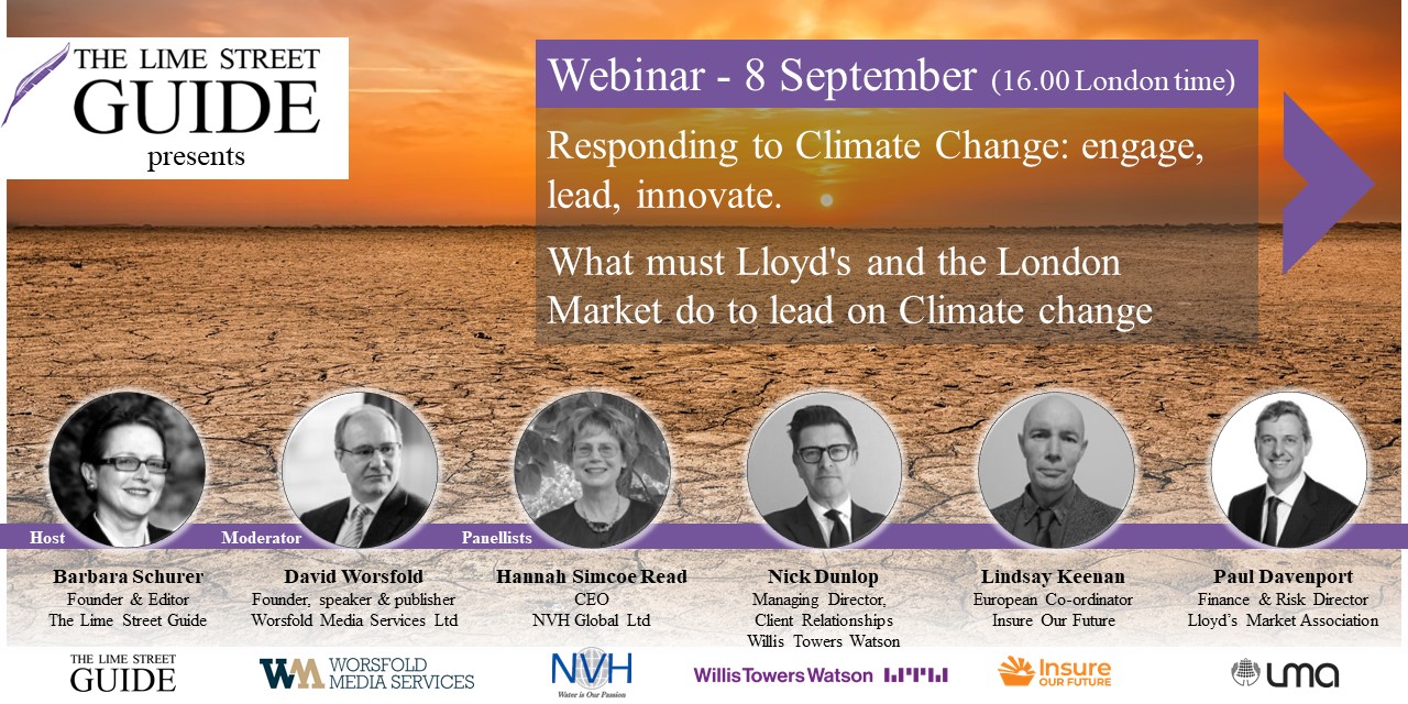 Webinar: Responding to Climate Change - engage, lead, innovate. What must Lloyd's and the London Market do to lead on Climate change