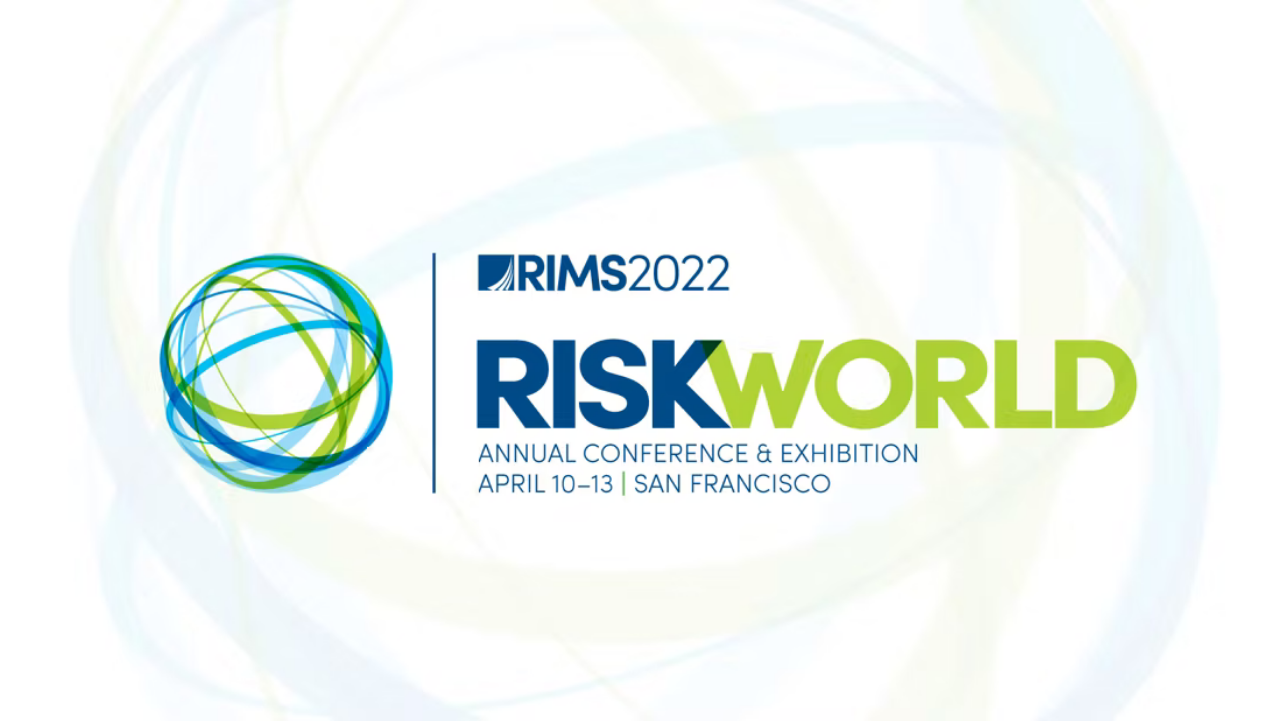 RIMS RISKWORLD 2022 RIMS RISKWORLD 2022
