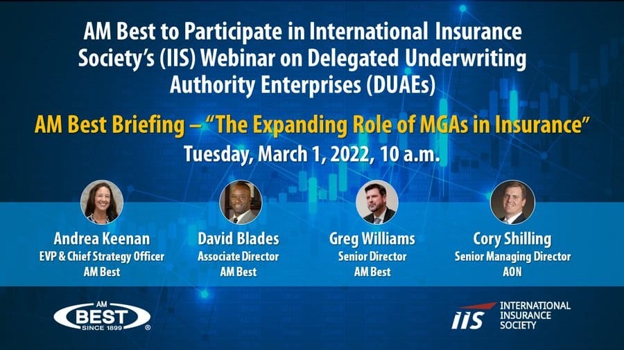AM Best Briefing: The Expanding Role of MGAs in Insurance 2022 AM Best Briefing: The Expanding Role of MGAs in Insurance 2022