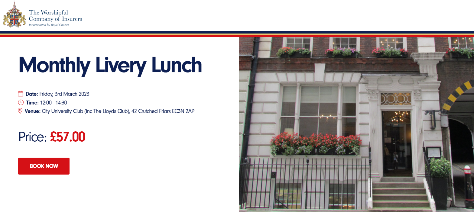 The Worshipful Company of Insurers: Monthly Livery Lunch - March 2023