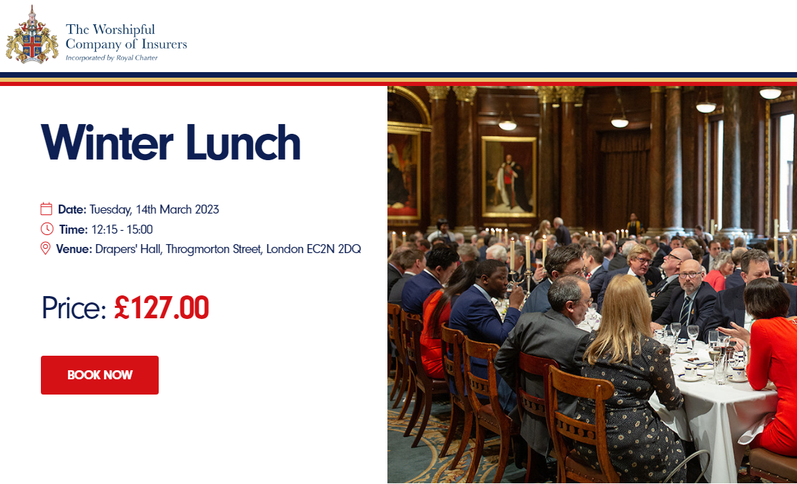 The Worshipful Company of Insurers: Winter Lunch 2023 The Worshipful Company of Insurers: Winter Lunch 2023
