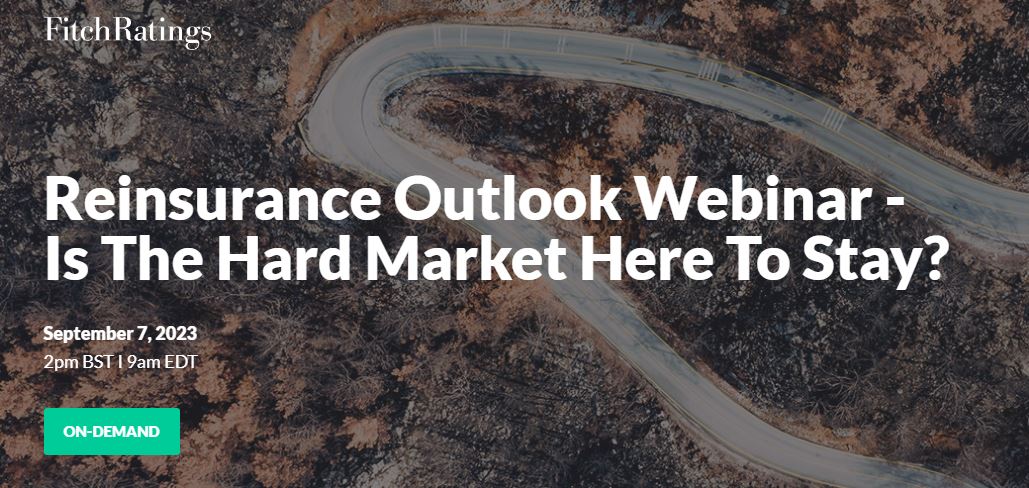 Reinsurance Outlook Webinar - Is The Hard Market Here To Stay?