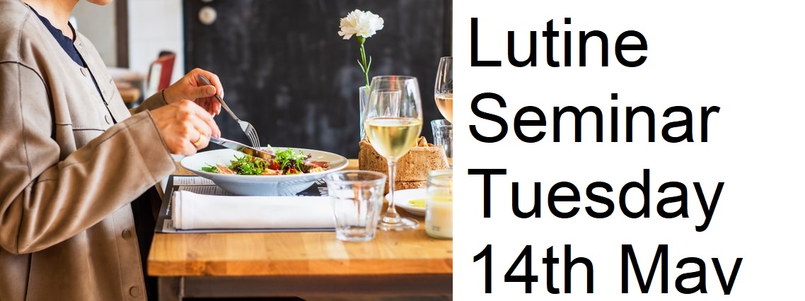 Lutine Seminar - May 2024 Lutine Seminar - May 2024
