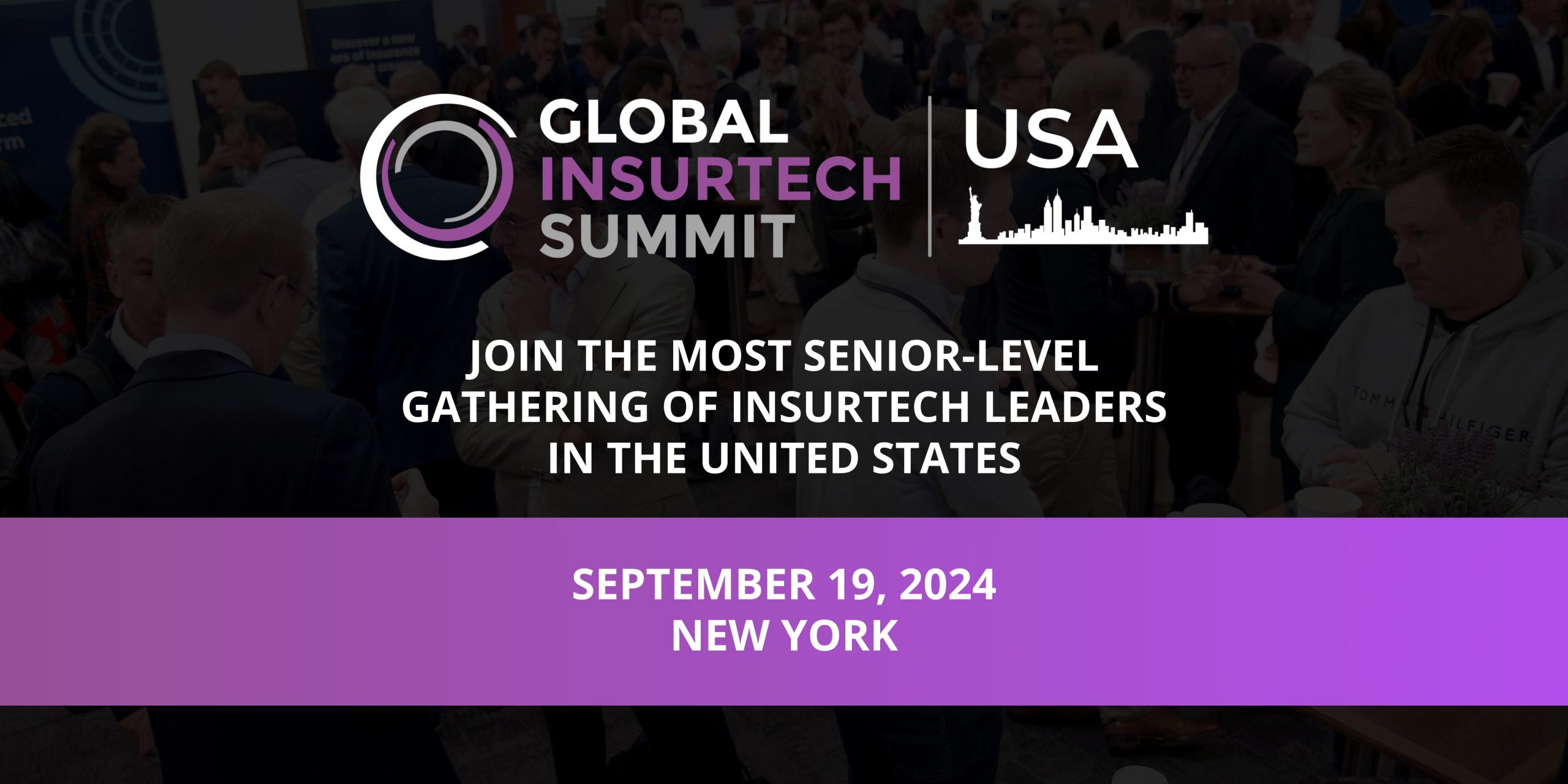 Global InsurTech Summit USA 2024 Global InsurTech Summit USA 2024