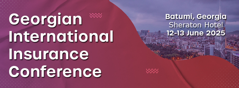 International Insurance Conference of Georgia 2025 International Insurance Conference of Georgia 2025