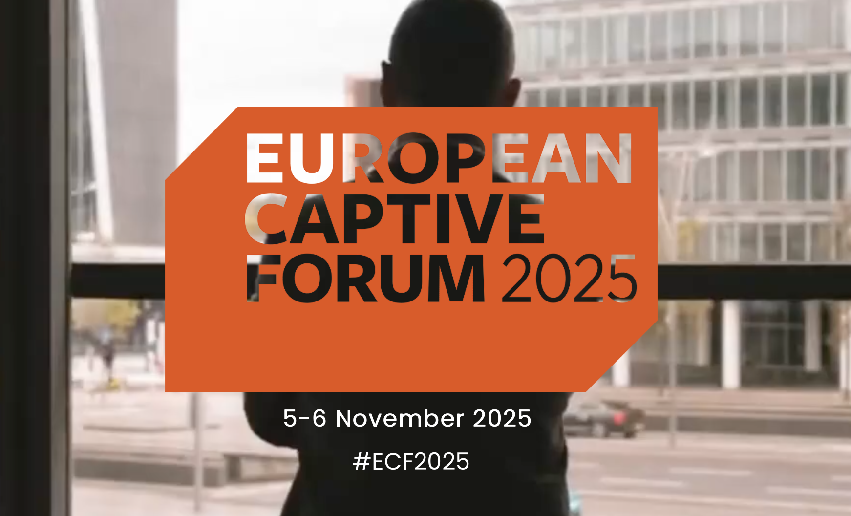 European Captive Forum 2025 European Captive Forum 2025