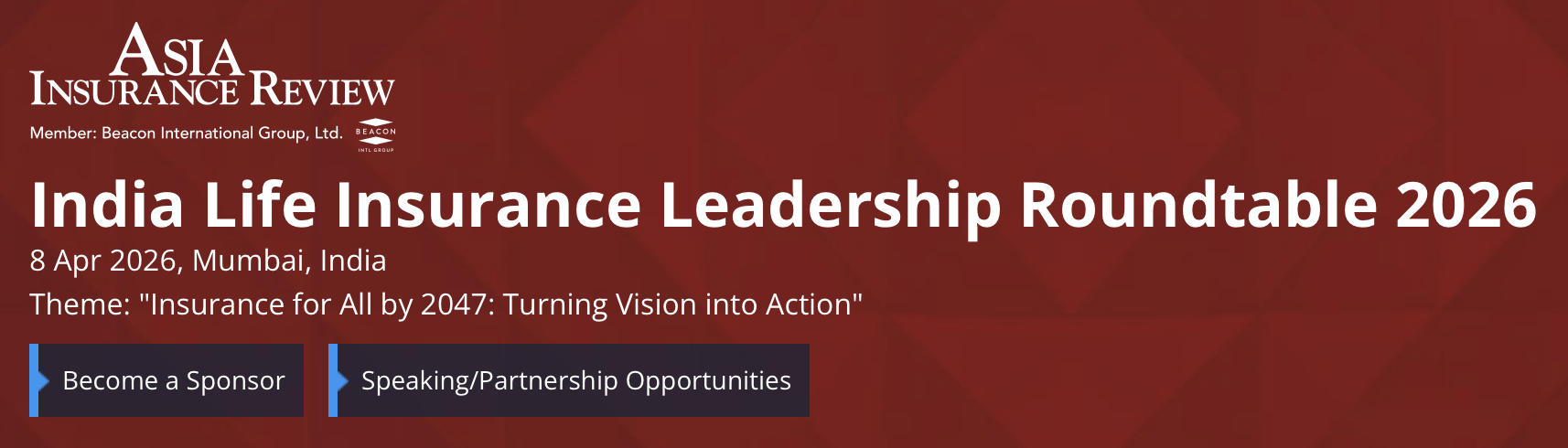 India Life Insurance Leadership Roundtable 2026 India Life Insurance Leadership Roundtable 2026