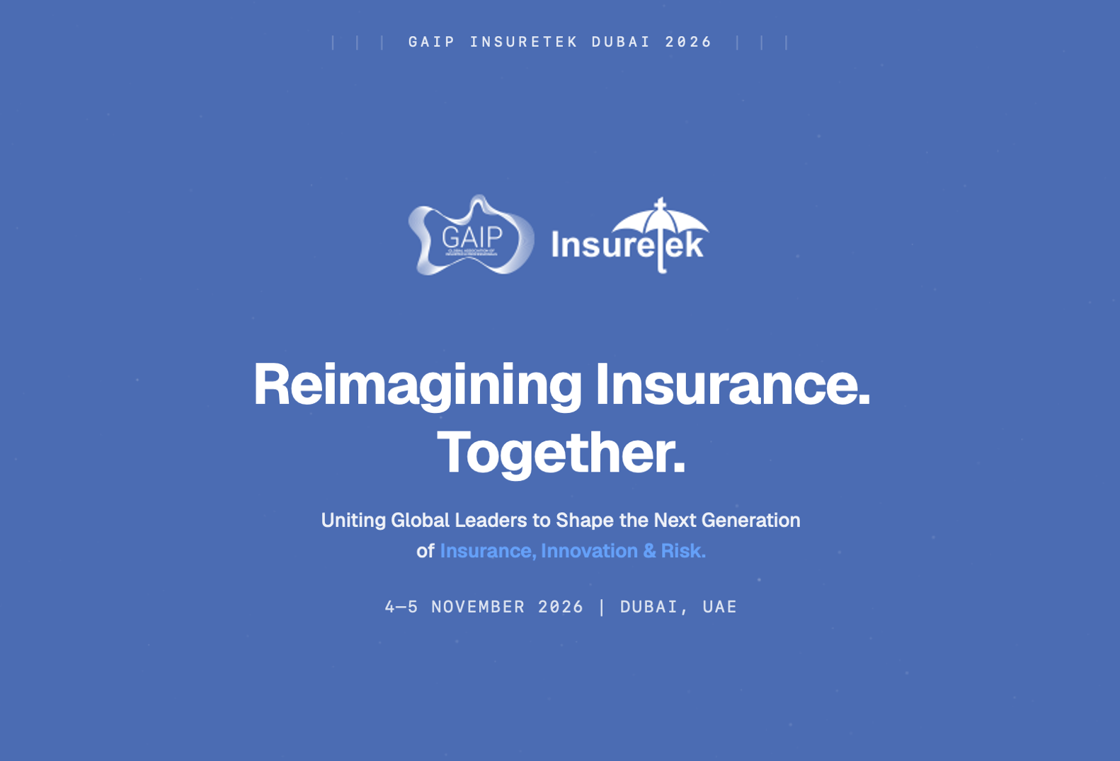 GAIP InsureTek Dubai 2026 GAIP InsureTek Dubai 2026