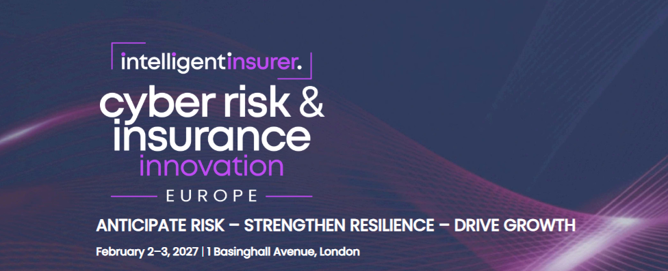 Cyber Risk & Insurance Innovation Europe 2027 Cyber Risk & Insurance Innovation Europe 2027